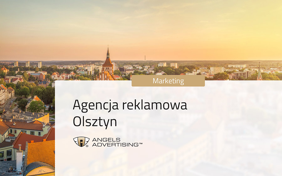Agencja reklamowa Olsztyn
