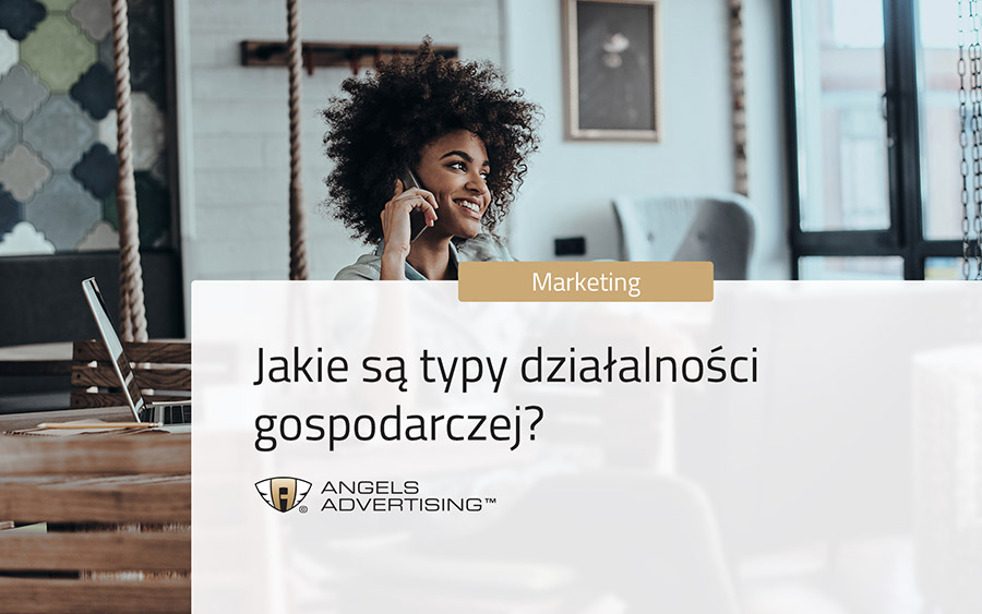 Jakie są typy działalności gospodarczej?